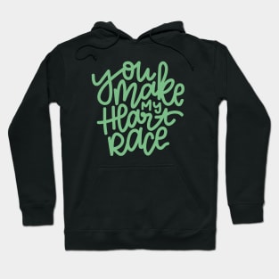 You Make My Heart Race - Mint Hoodie